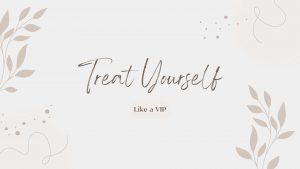 What Does VIP Treatment Look Like for You?